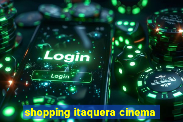 shopping itaquera cinema